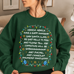 TT - Friend TVshow Monica Monica Have A Happy Hanukkah Shirt