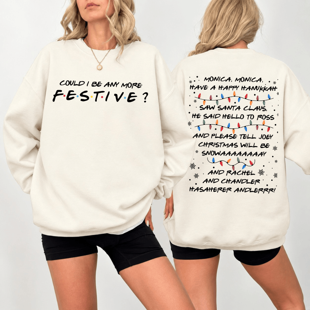 TT - Could I Be Any More Festive Friends Inspired Christmas Sweatshirt, Monica Have A Happy Hanukkah Christmas Sweater - Image 3