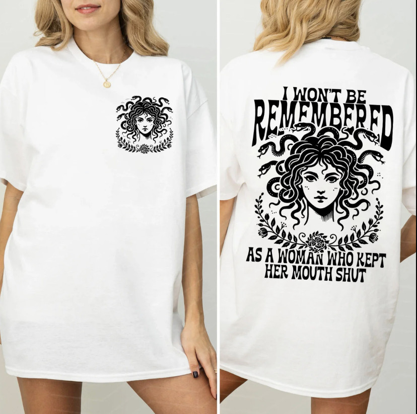 TT - I Won't Be Remembered As A Woman Who Kept Her Mouth Shirt, I Am Jane Doe Shirt