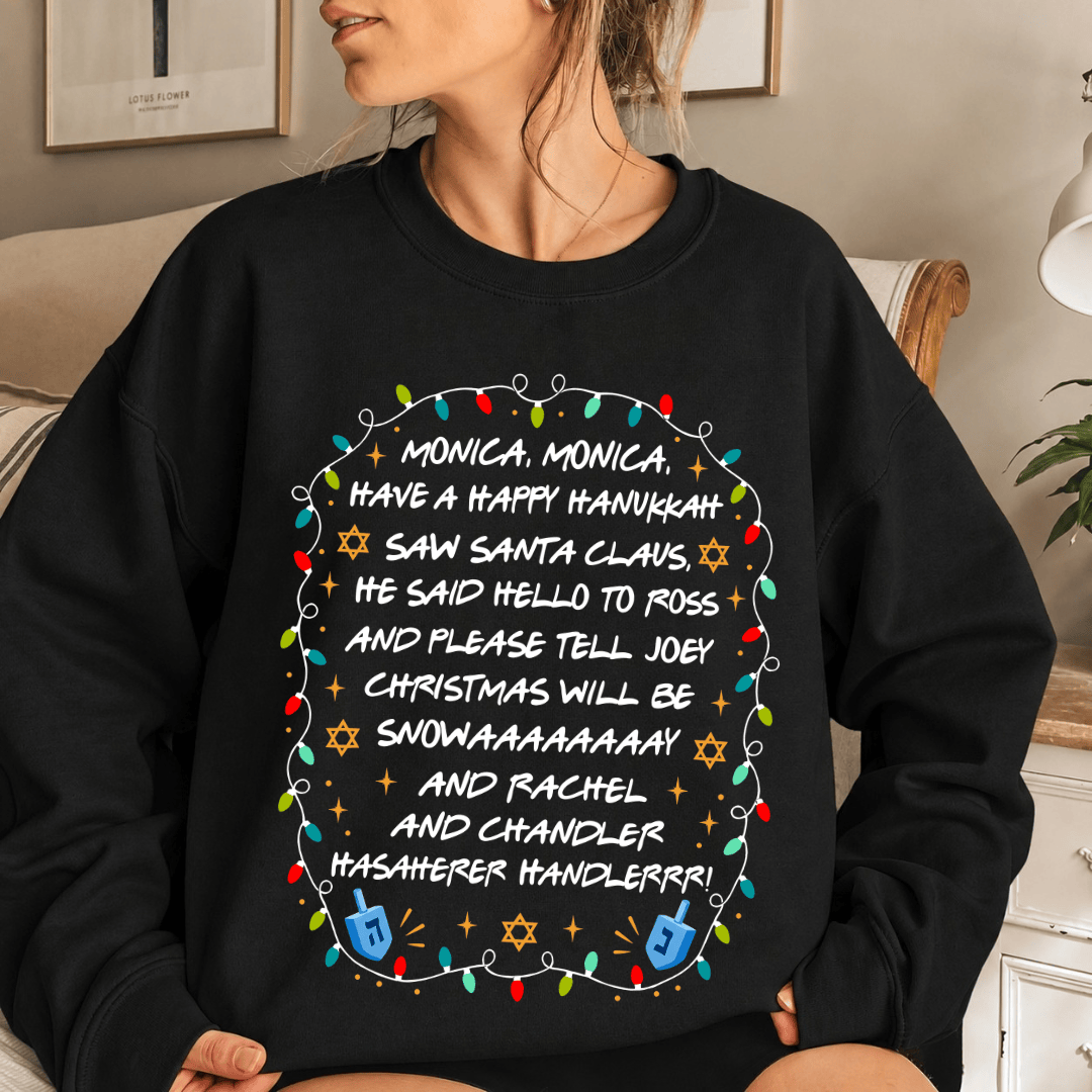 TT - Friend TVshow Monica Monica Have A Happy Hanukkah Shirt - Image 4