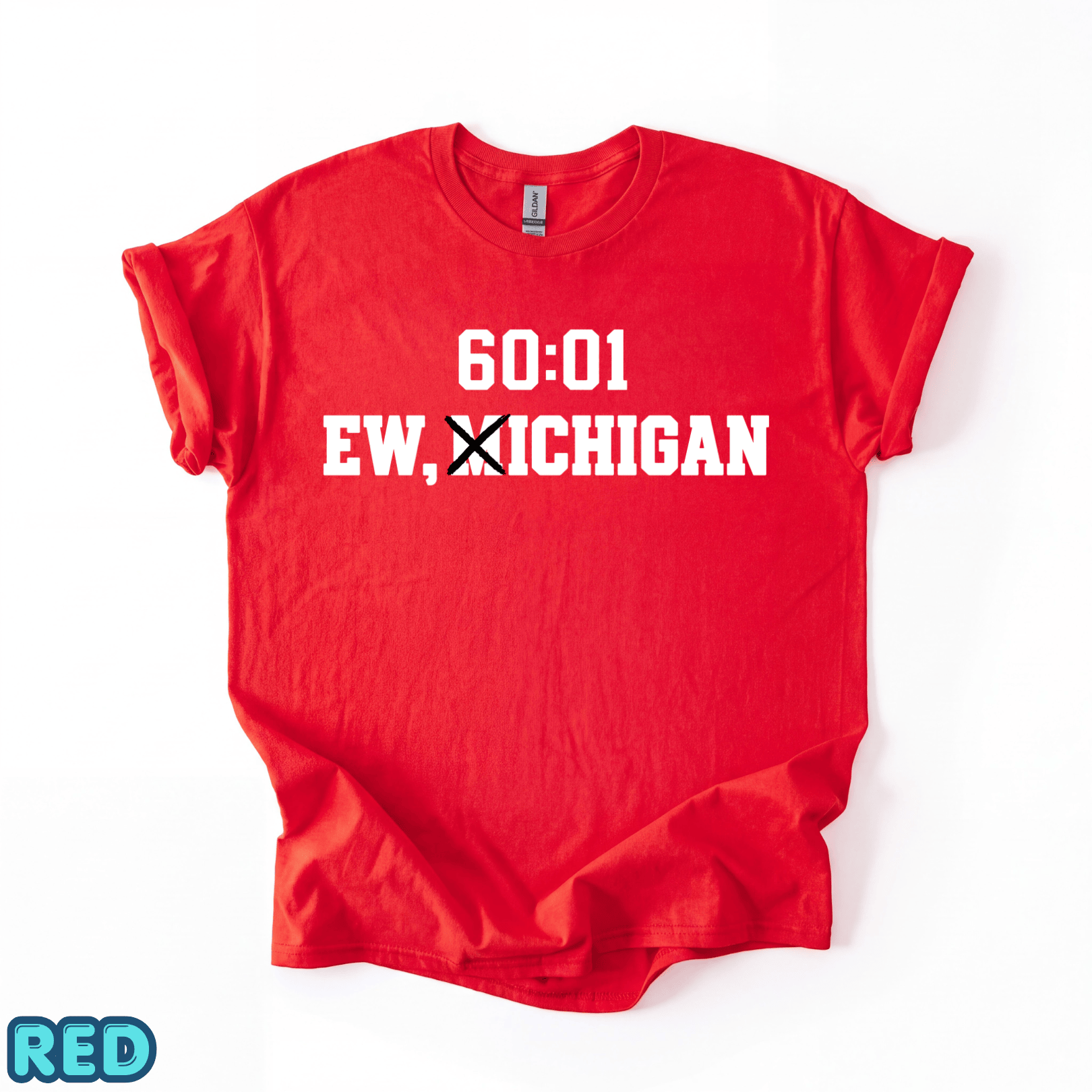 Ohio Football - Ew, Michigan 60:01 Shirt