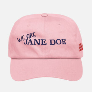 QK - We are Jane Doe Classic Dad Hat
