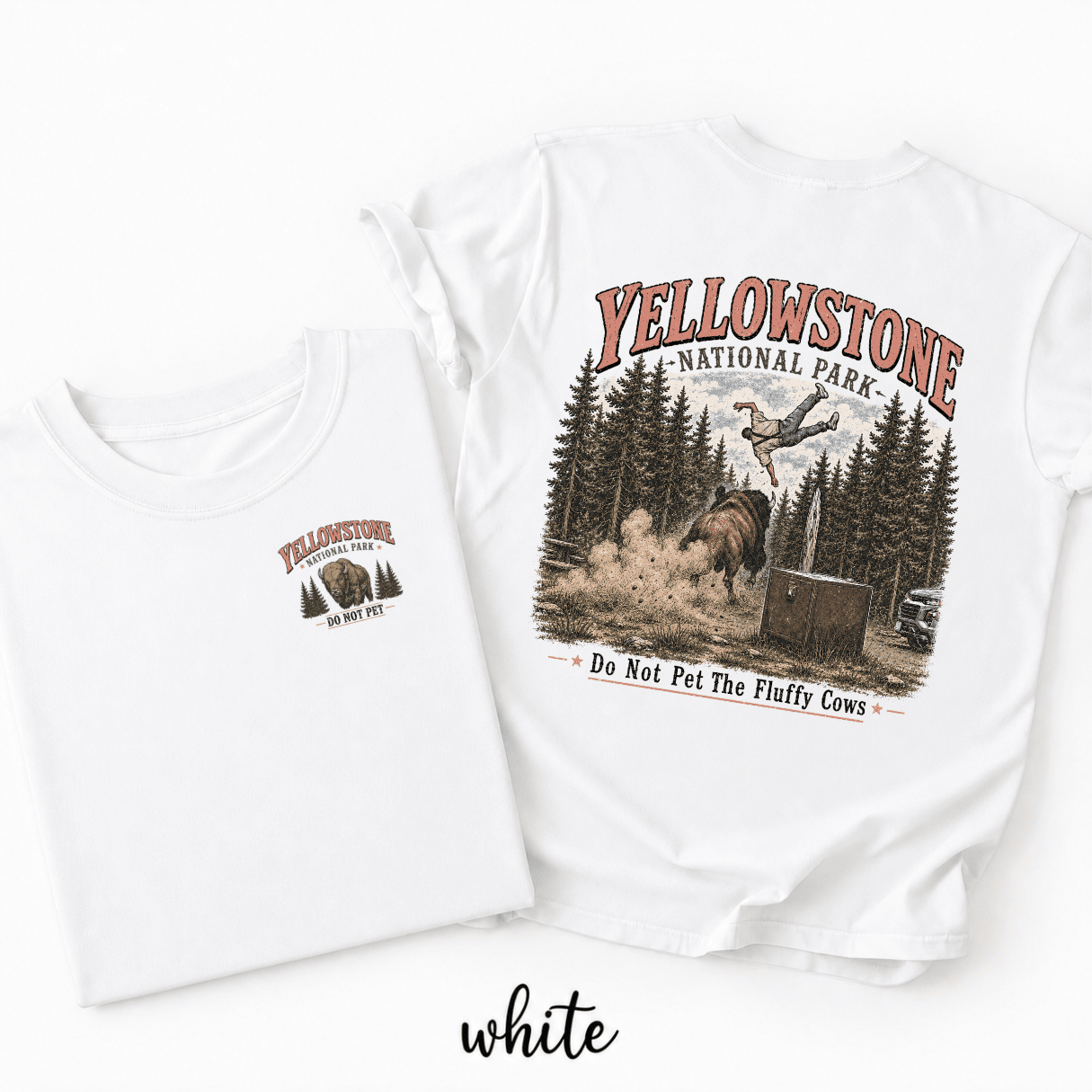 2 Sided Do Not Pet The Fluffy Cows Yellowstone National Park Shirts - Image 8