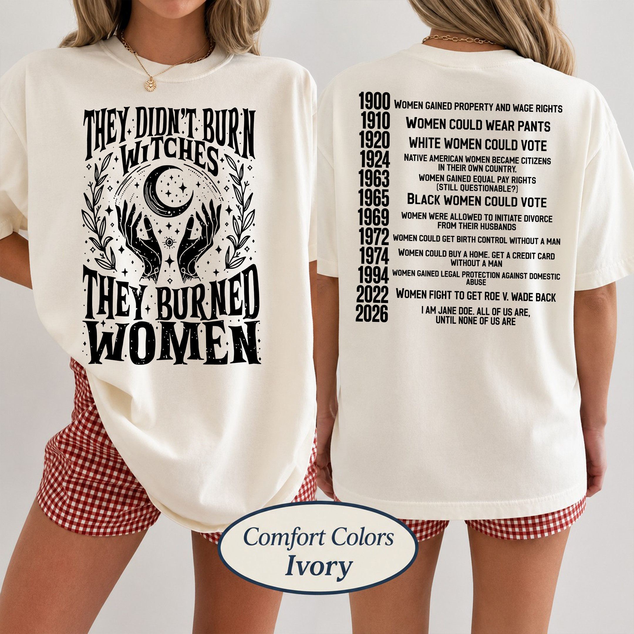 AT - 2026 I am Jane Doe They Didn't Burn Witches TSHIRT