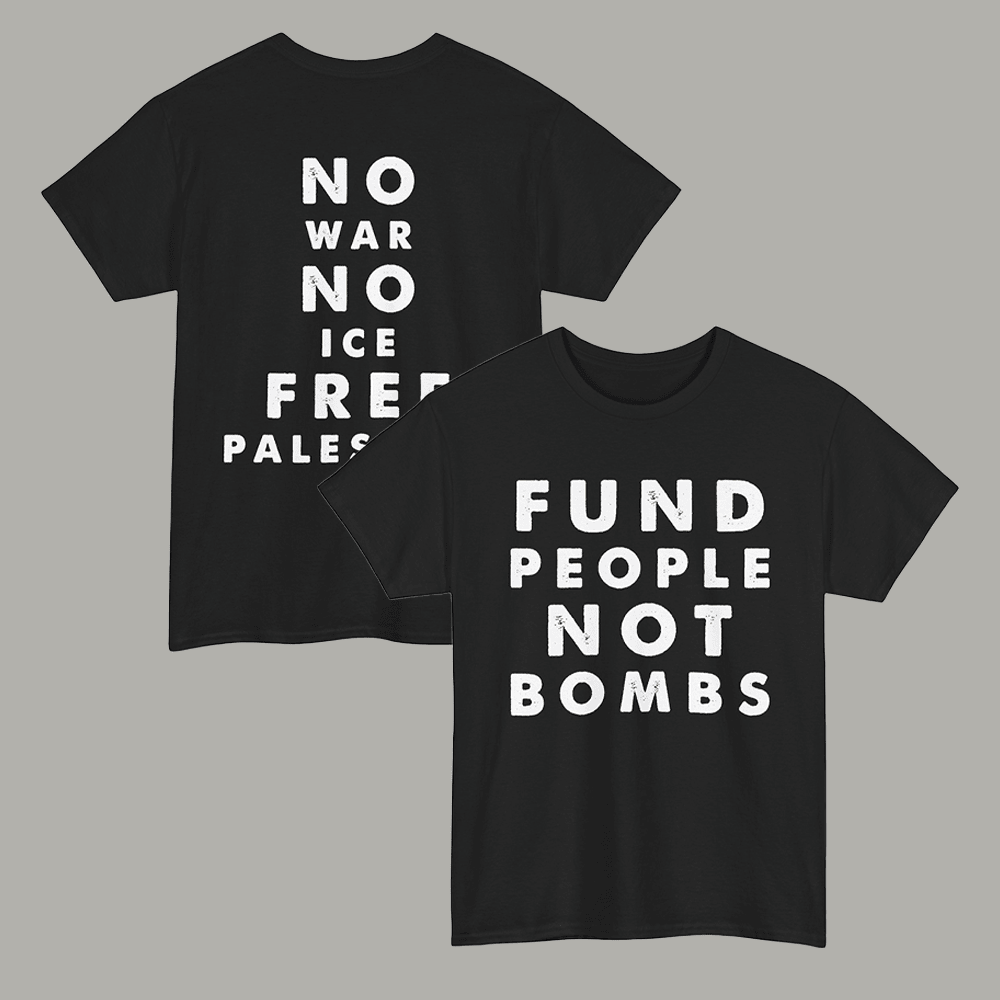 VL - Fund People Not Bombs Shirt - Image 3
