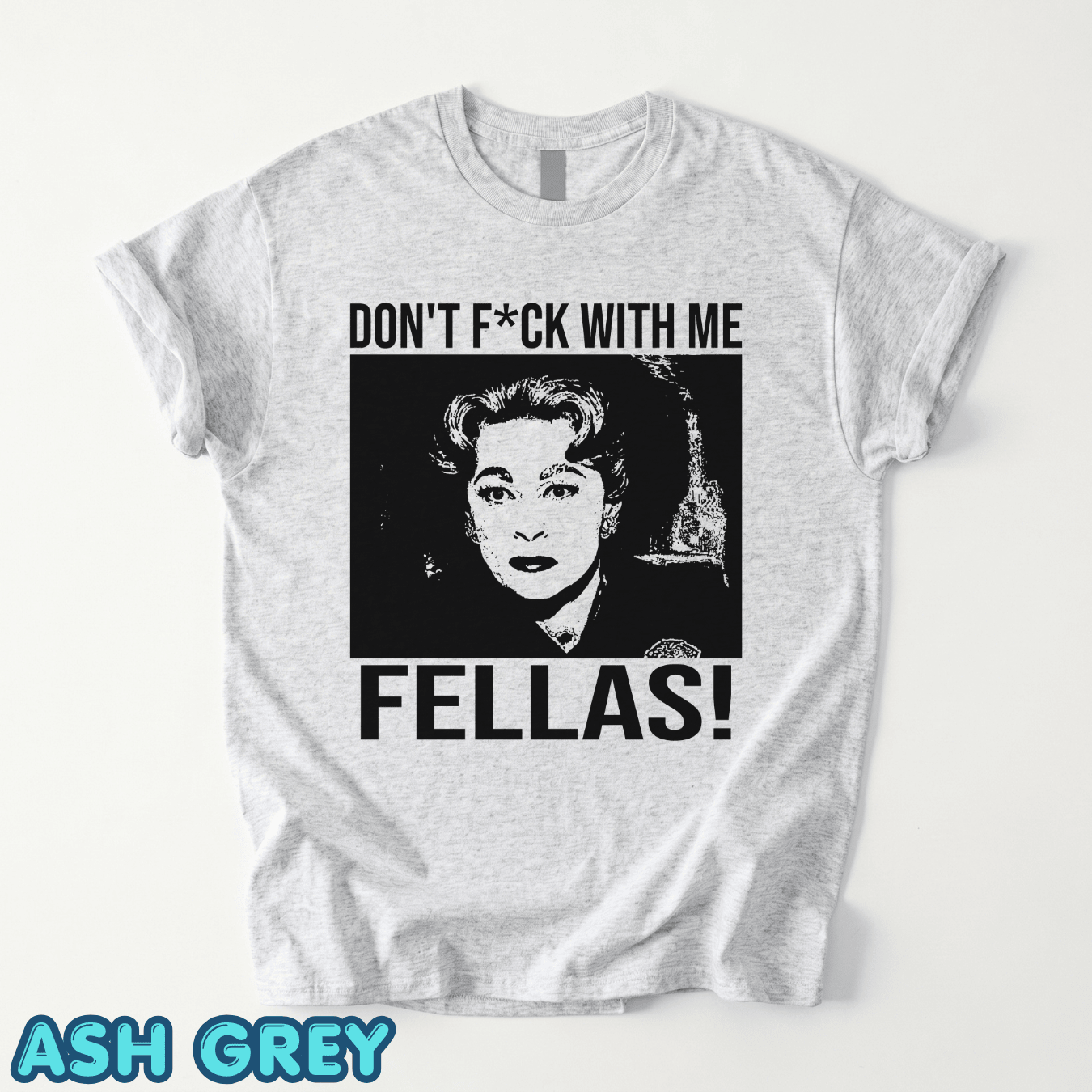 Don't F*ck With Me Fellas Vintage T Shirt, Hoodie, Sweatshirts - Image 3