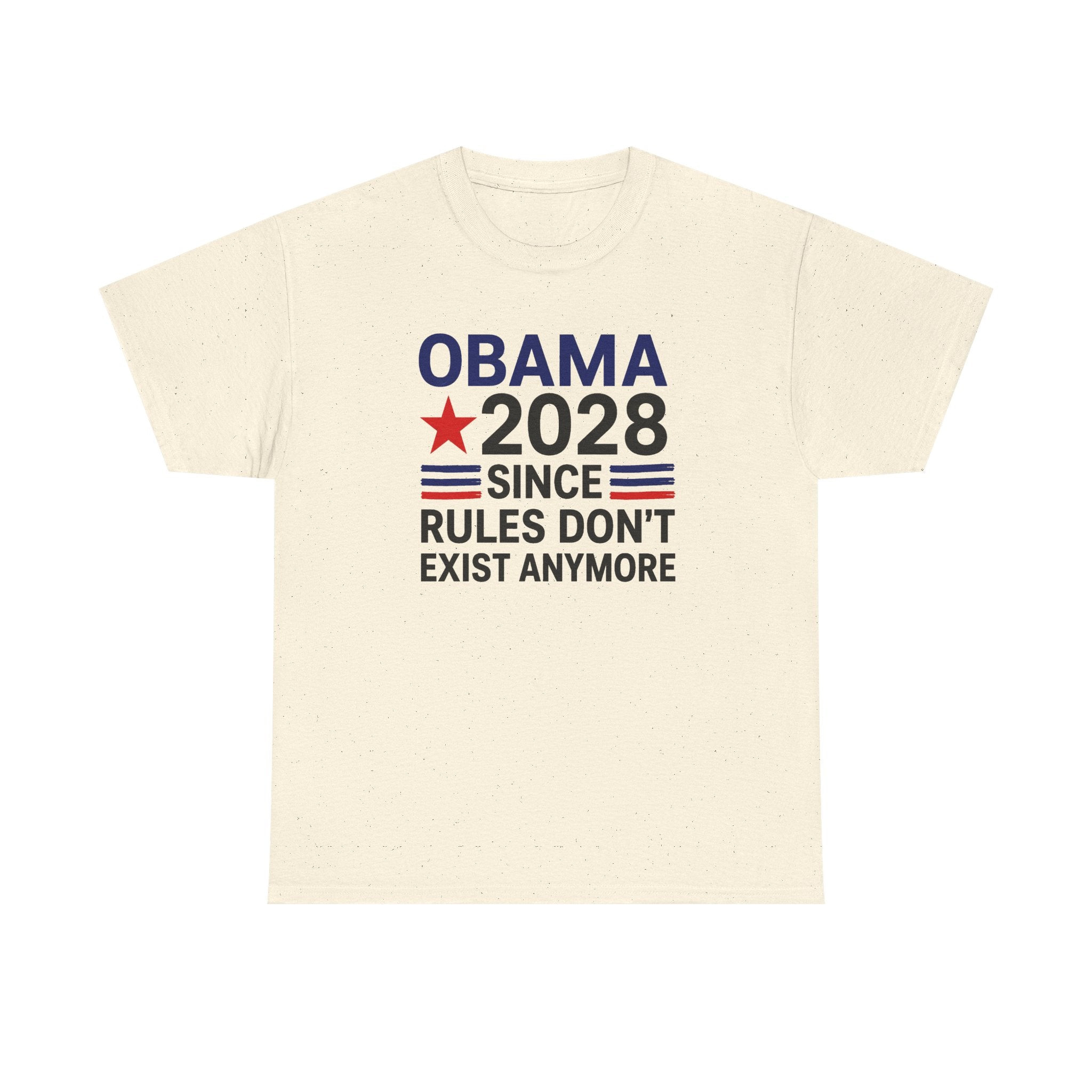 BN - Obama 2028 Since Rules Don't Exist Anymore Shirt - Image 3