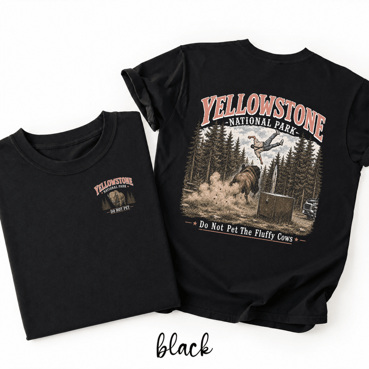 2 Sided Do Not Pet The Fluffy Cows Yellowstone National Park Shirts - Image 5