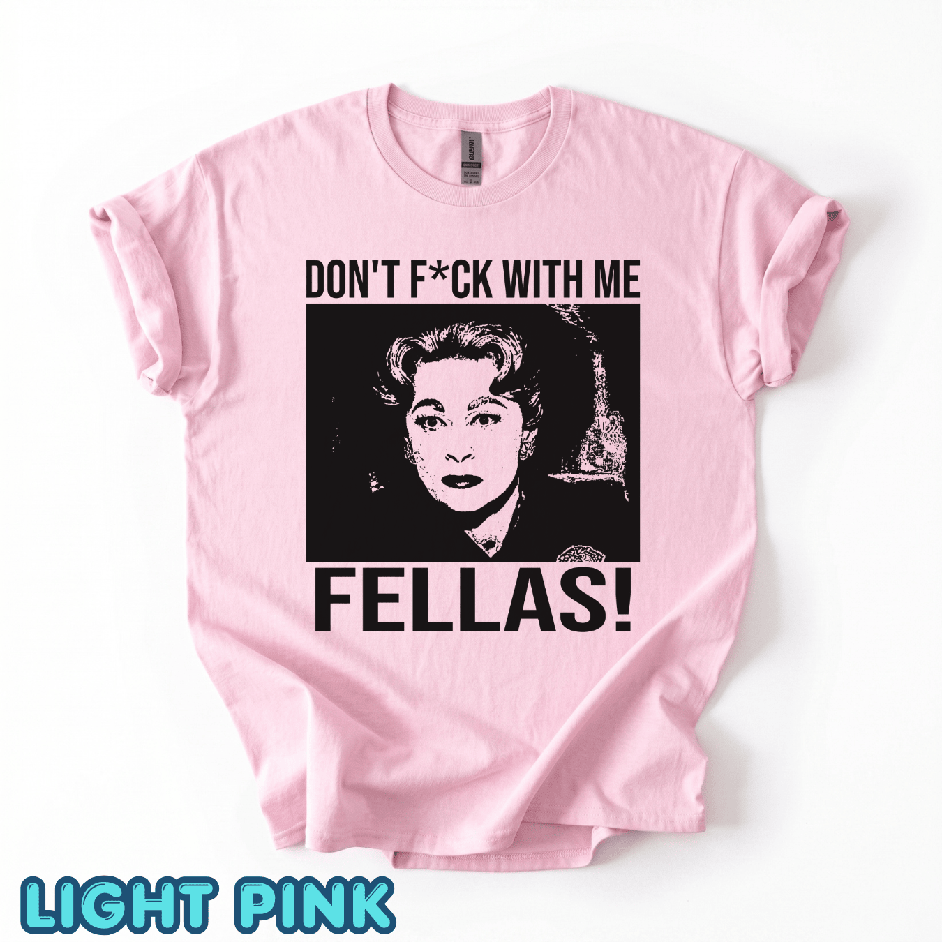 Don't F*ck With Me Fellas Vintage T Shirt, Hoodie, Sweatshirts - Image 12