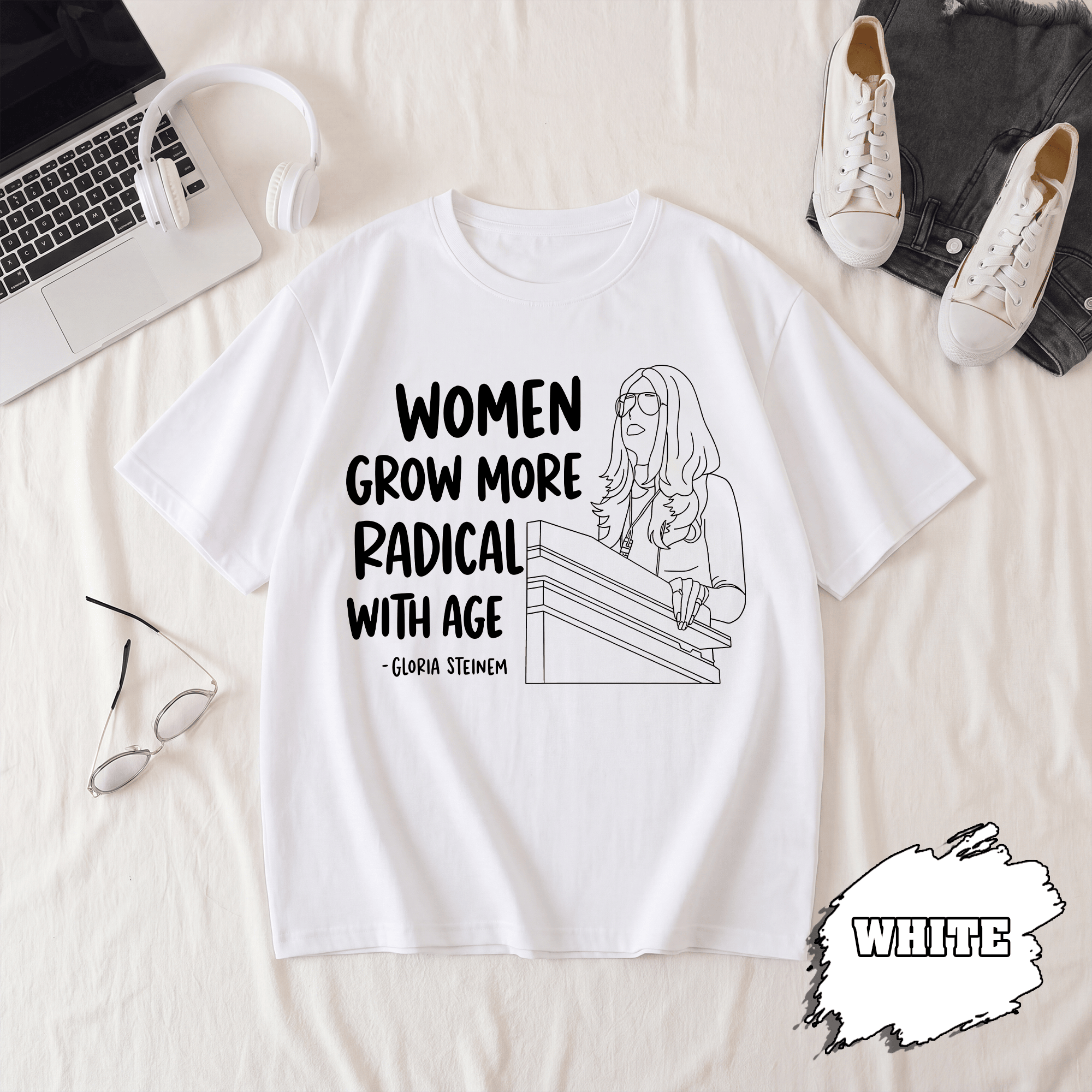 BN - Women Grow More Radical With Age T-Shirt, Gloria Steinem Tee