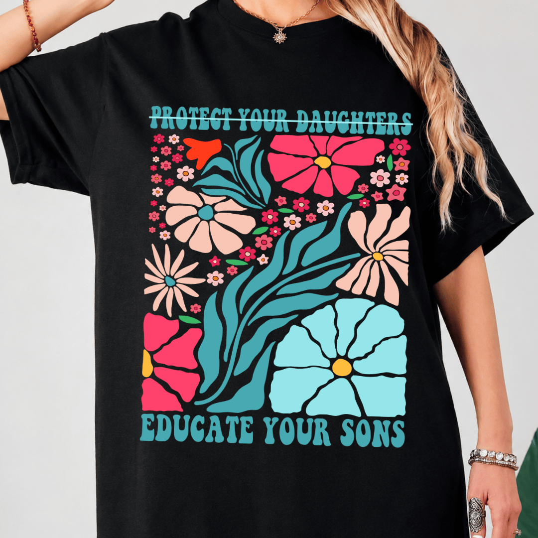 TT - Protect Your Daughters Educate Your Sons Shirt, Comfort Colors Feminist Shirt, Womens Rights Floral Tee, Women Empowerment Protest Shirt - Image 2