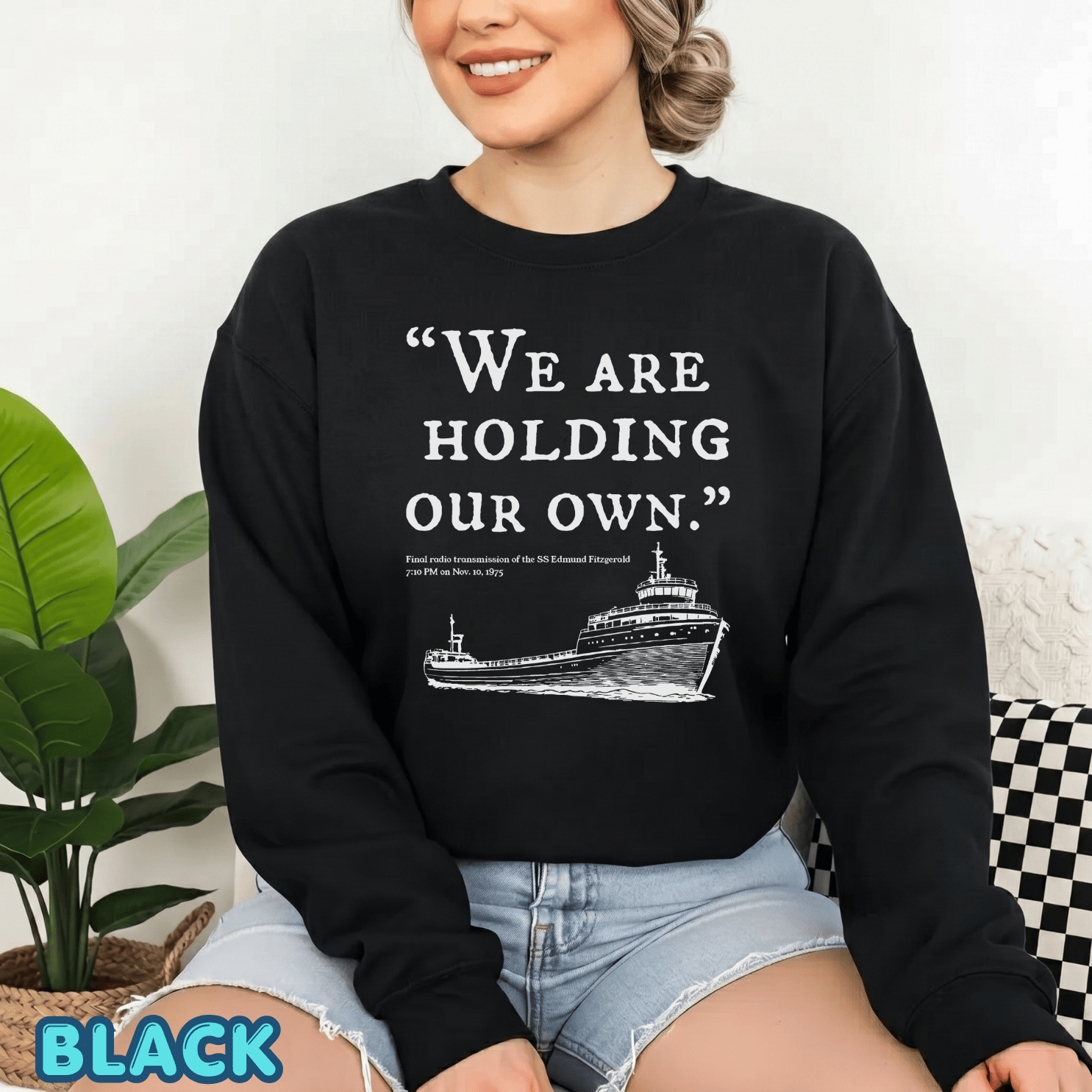 SS Edmund Fitzgerald "We are holding our own" Shirts - Image 9