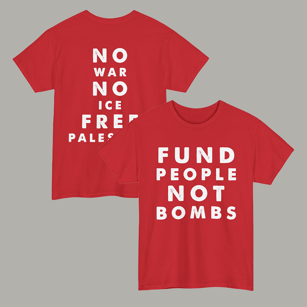 VL - Fund People Not Bombs Shirt - Image 2