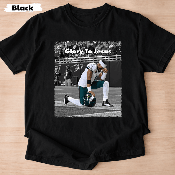TA - Jalen Hurts Philadelphia Eagles Glory to Jesus Football Tee - Image 2
