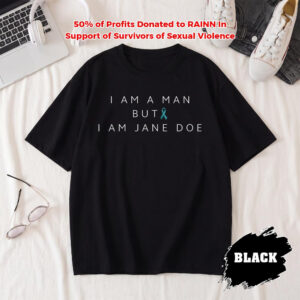 BN - I Am A Man But I Am Jane Doe T-Shirt