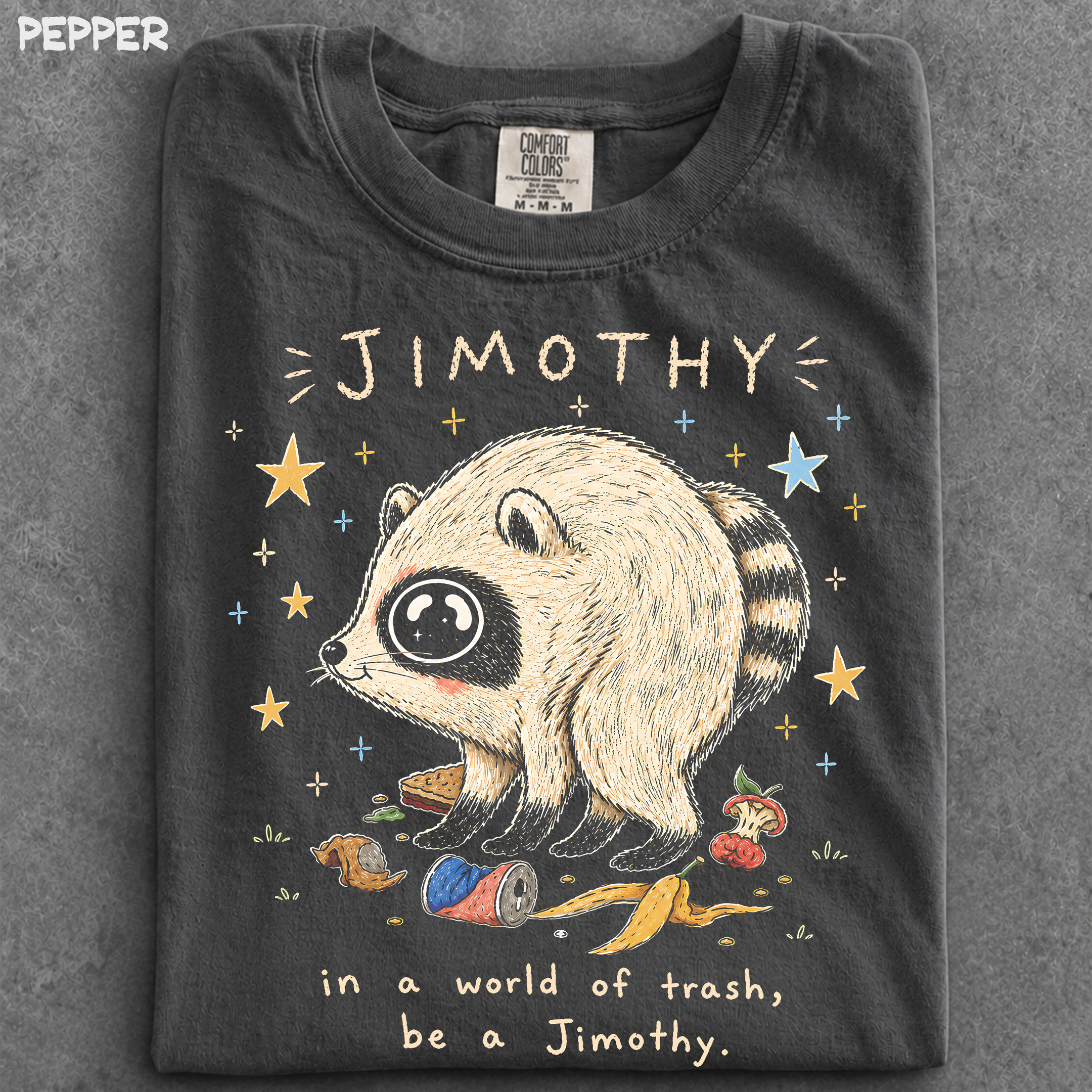 NA - Cute Jimothy Raccoon in a World of Trash Shirt, Short King Jimothy Tee - Image 3
