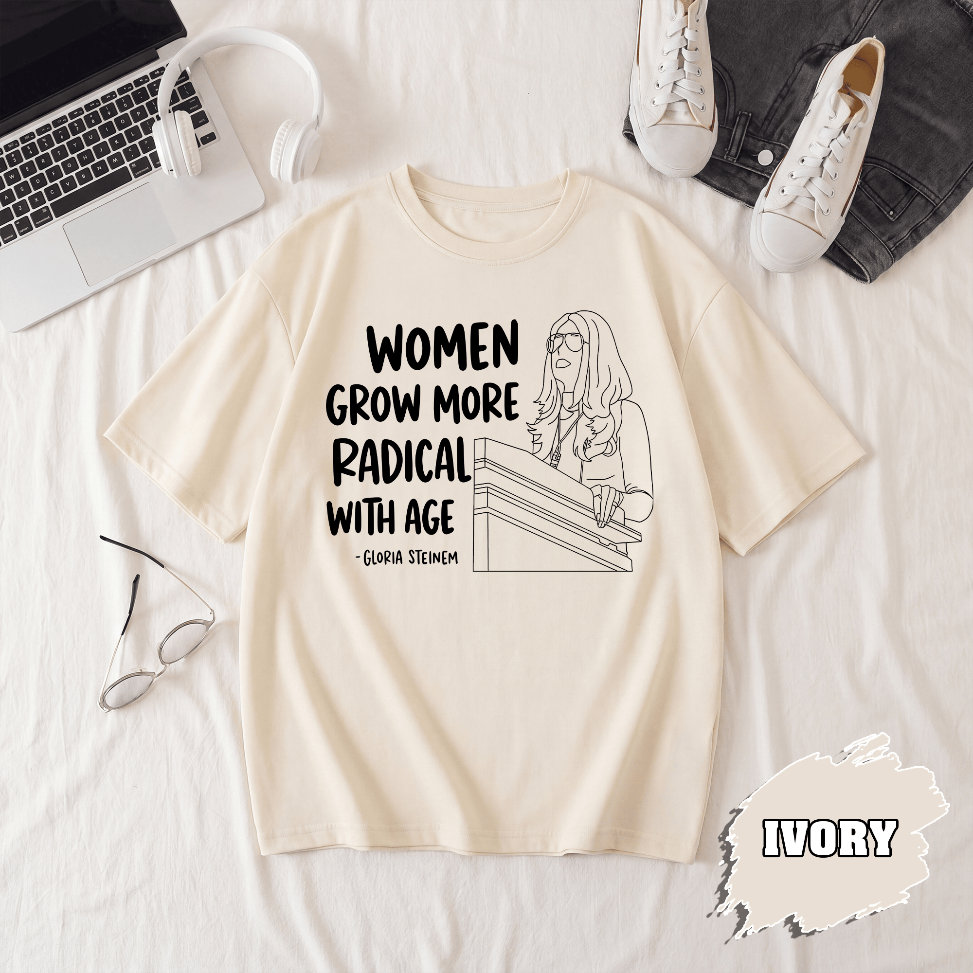 BN - Women Grow More Radical With Age T-Shirt, Gloria Steinem Tee - Image 2