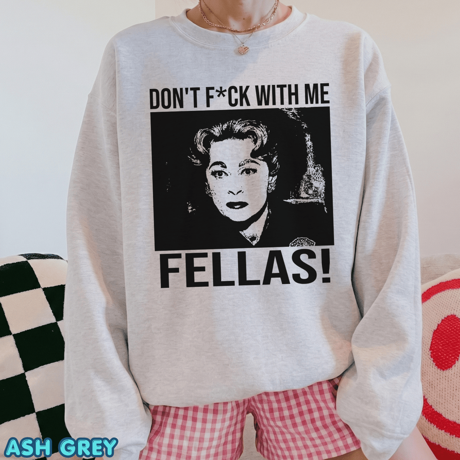 Don't F*ck With Me Fellas Vintage T Shirt, Hoodie, Sweatshirts - Image 8
