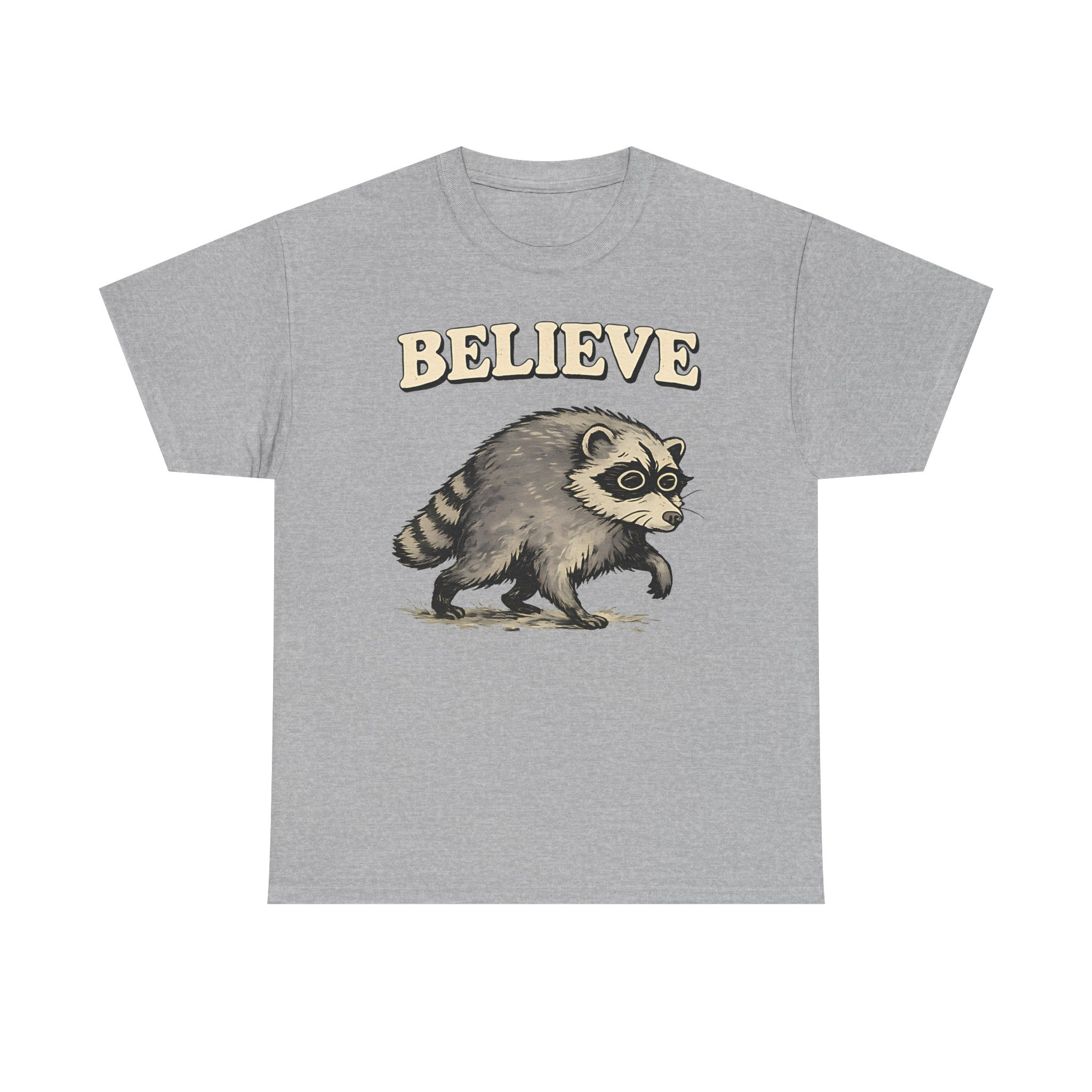 NN - Believe In Jimothy The Raccoon Shirt