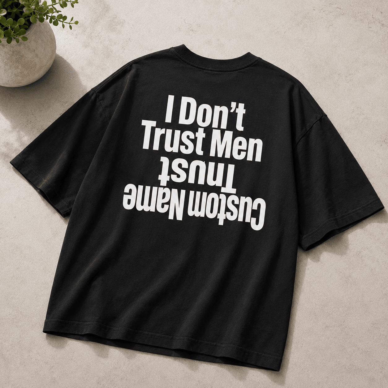 HN - I Don’t Trust Men, Trust Custom Name Shirts - Image 5
