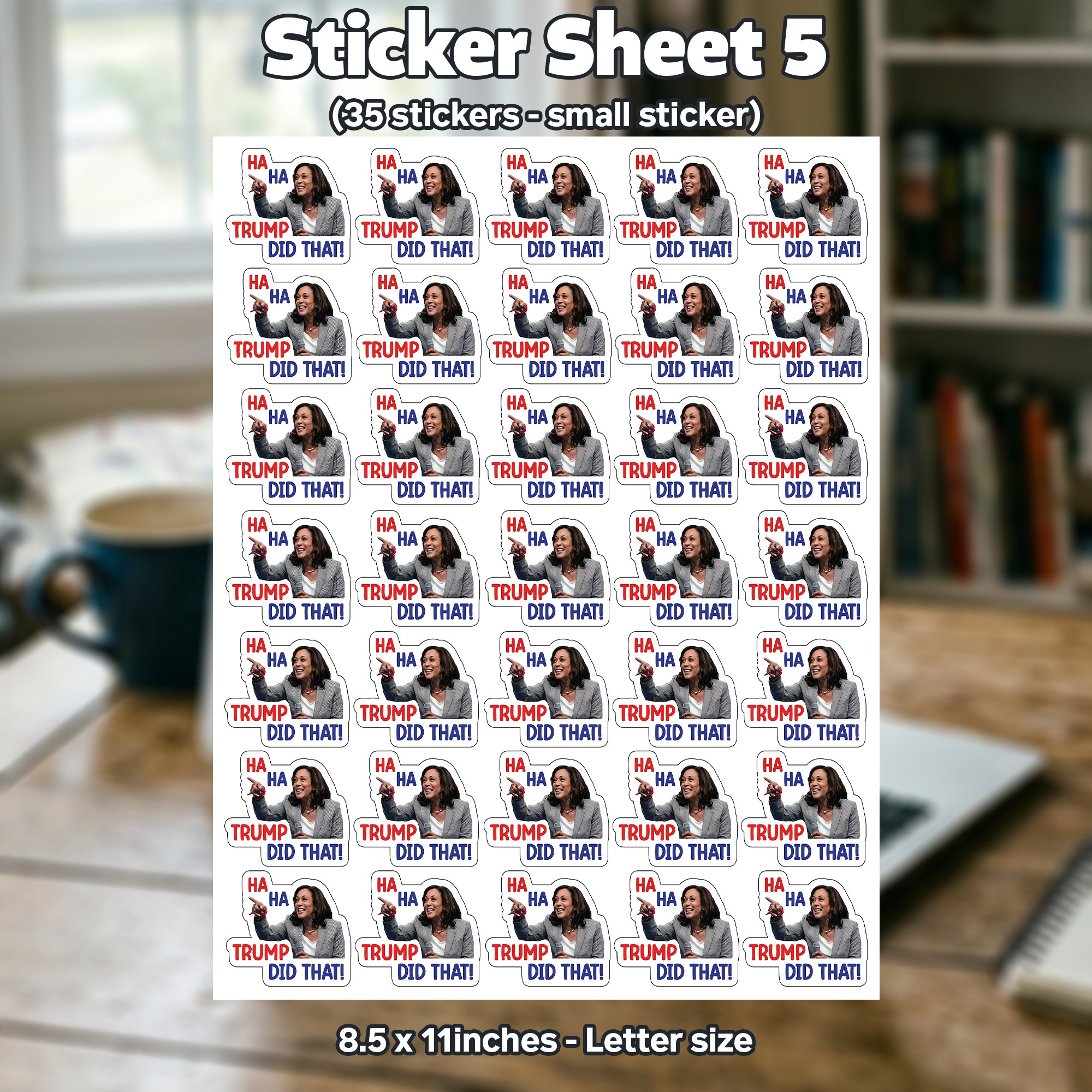 Trump Did That!" Sheet Sticker - Image 5