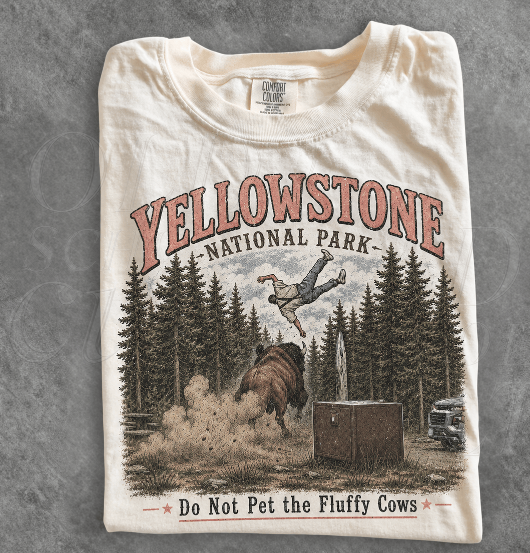 Do Not Pet The Fluffy Cows Yellowstone National Park Shirts