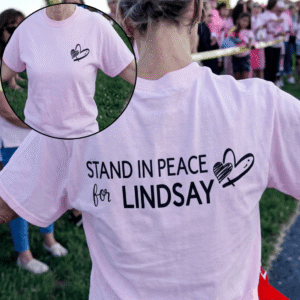BN - Stand In Peace for Lindsay T-Shirt