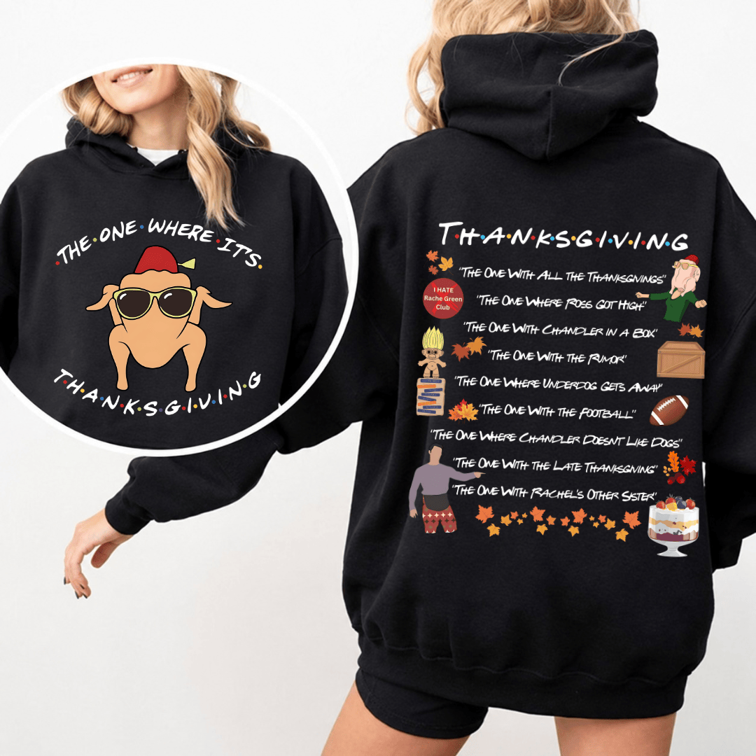 TT - FRIENDS TVshow Shirt, The One Where It's Thanksgiving Sweatshirt